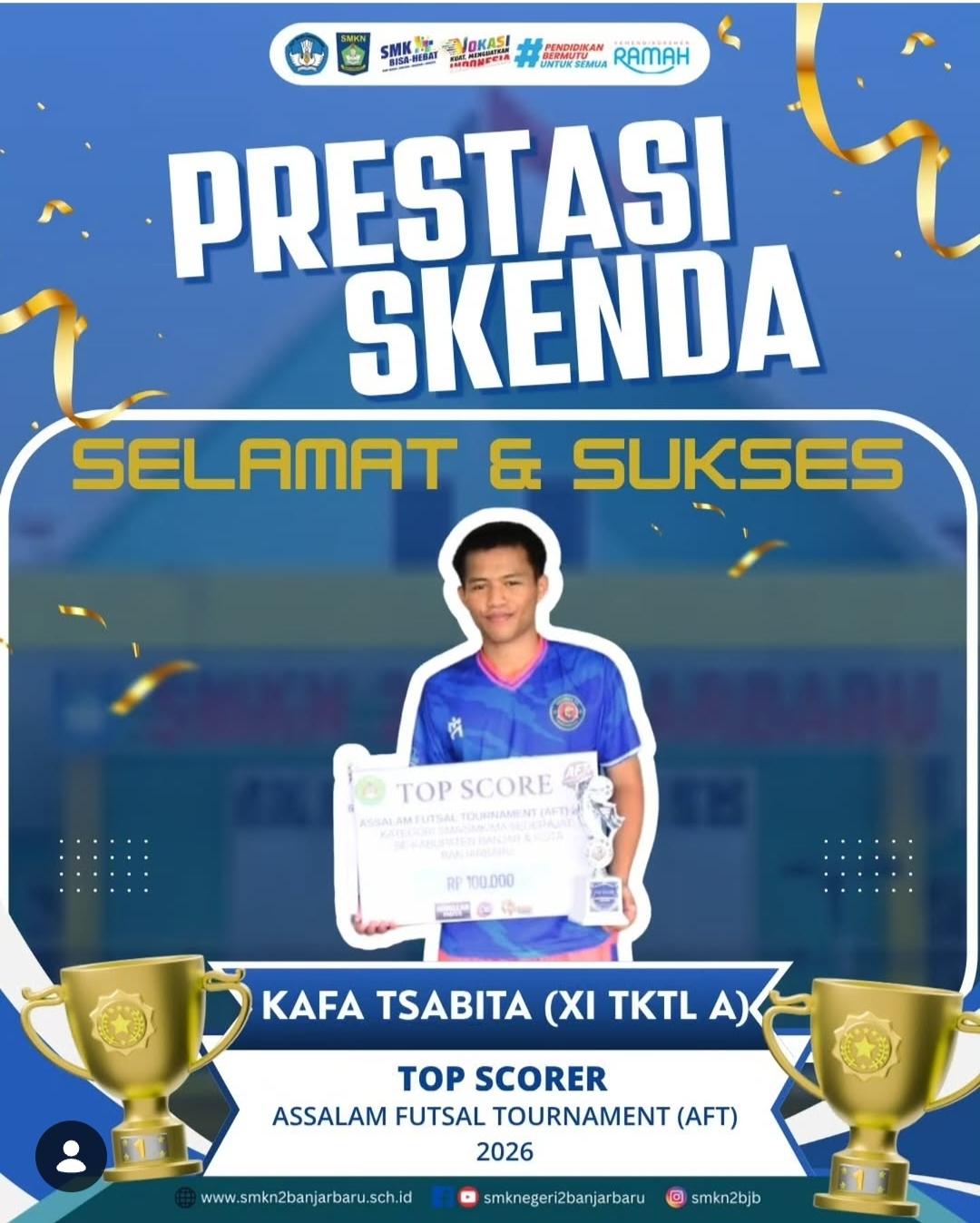 Kafa Tsabita (XI TKTL A) Raih Gelar Top Scorer di Assalam Futsal Tournament (AFT) 2026